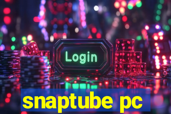 snaptube pc